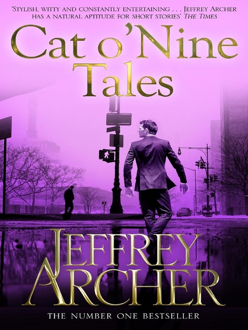 Title details for Cat O'Nine Tales by Jeffrey Archer - Wait list
